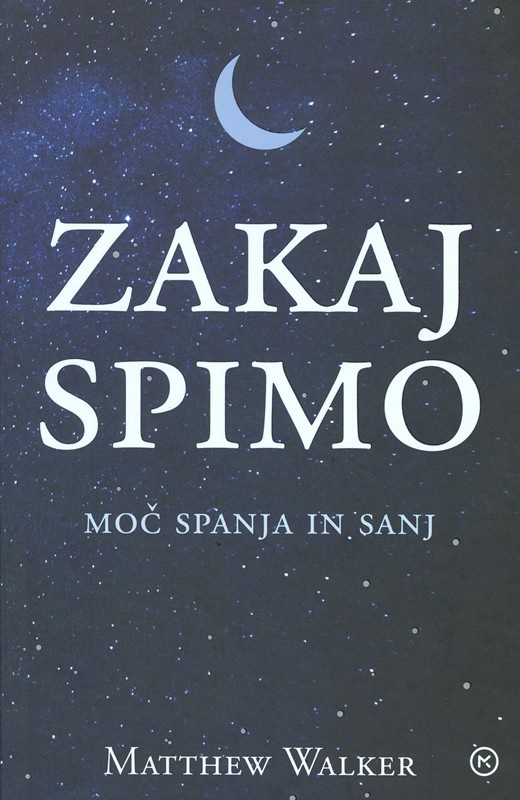 Knjiga Matthewa Walkerja Zakaj spimo je v slovenskem prevodu Mojce Vodušek nedavno izšla pri založbi Mladinska knjiga. | Foto: zajem zaslona/Diamond villas resort