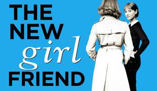 Nova prijateljica (Une nouvelle amie/The New Girlfriend)