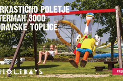 Z M holidays na nepozabno počitniško doživetje za otroke in starše v Terme 3000 MORAVSKE TOPLICE