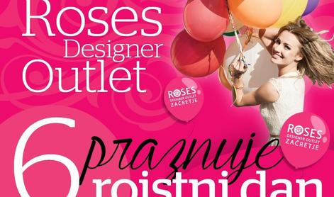 Dodatni popusti za 6. rojstni dan Roses Outlet centra