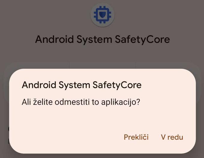 Zadnji korak postopka za odmestitev aplikacije Android System SafetyCore | Foto: Posnetek  zaslona