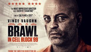 Pretep v jetniškem bloku 99 (Brawl in Cell Block 99)