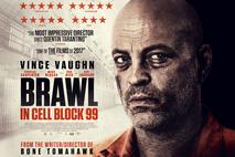 Pretep v jetniškem bloku 99 (Brawl in Cell Block 99)