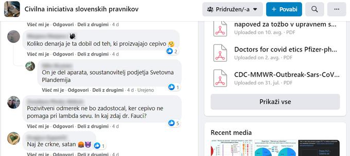 Objave in komentarji članov skupine Civilna iniciativa slovenskih zdravnikov na družbenem omrežju Facebook so prepredene s teorijami zarot o pandemiji bolezni covid-19. Člani skupine neredko pozivajo tudi k obračunavanju z zdravniki, znanstveniki in politiki, ki izvajajo oziroma spodbujajo cepljenje proti bolezni covid-19.  | Foto: Matic Tomšič / Posnetek zaslona