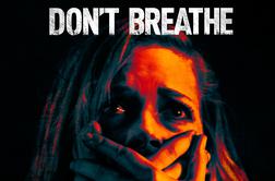 Ne dihaj! (Don't Breathe)